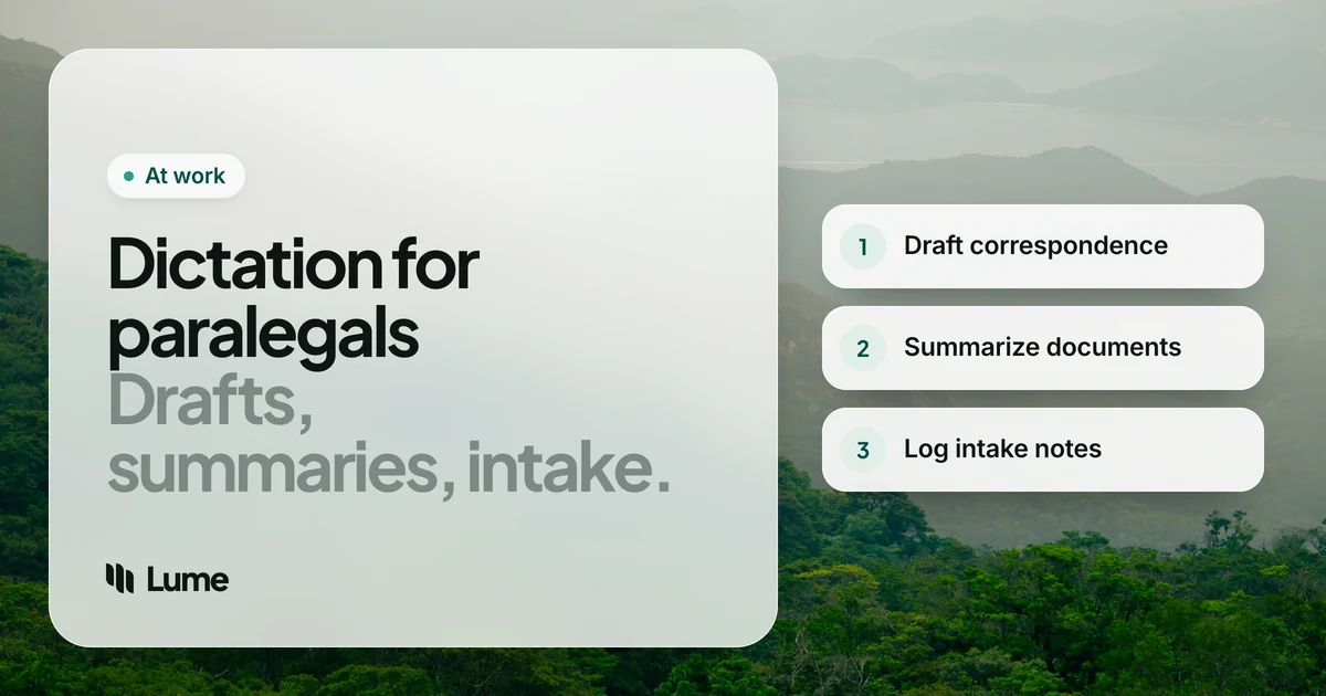 Best Dictation Software for Paralegals: Intake, Summaries, Letters