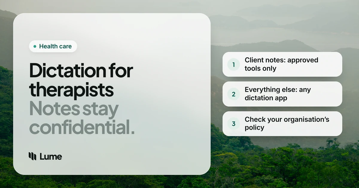 Best Dictation Software for Therapists: Notes, Privacy and the Rest of the Job