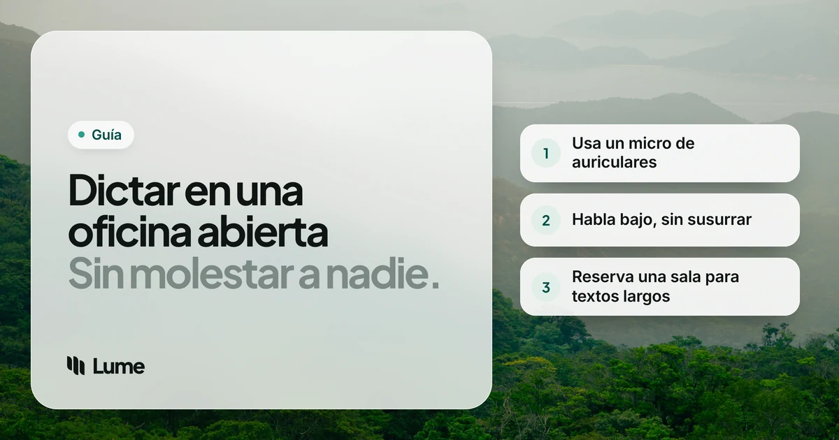 Dictar en una oficina abierta: etiqueta, micrófonos y hablar en voz baja