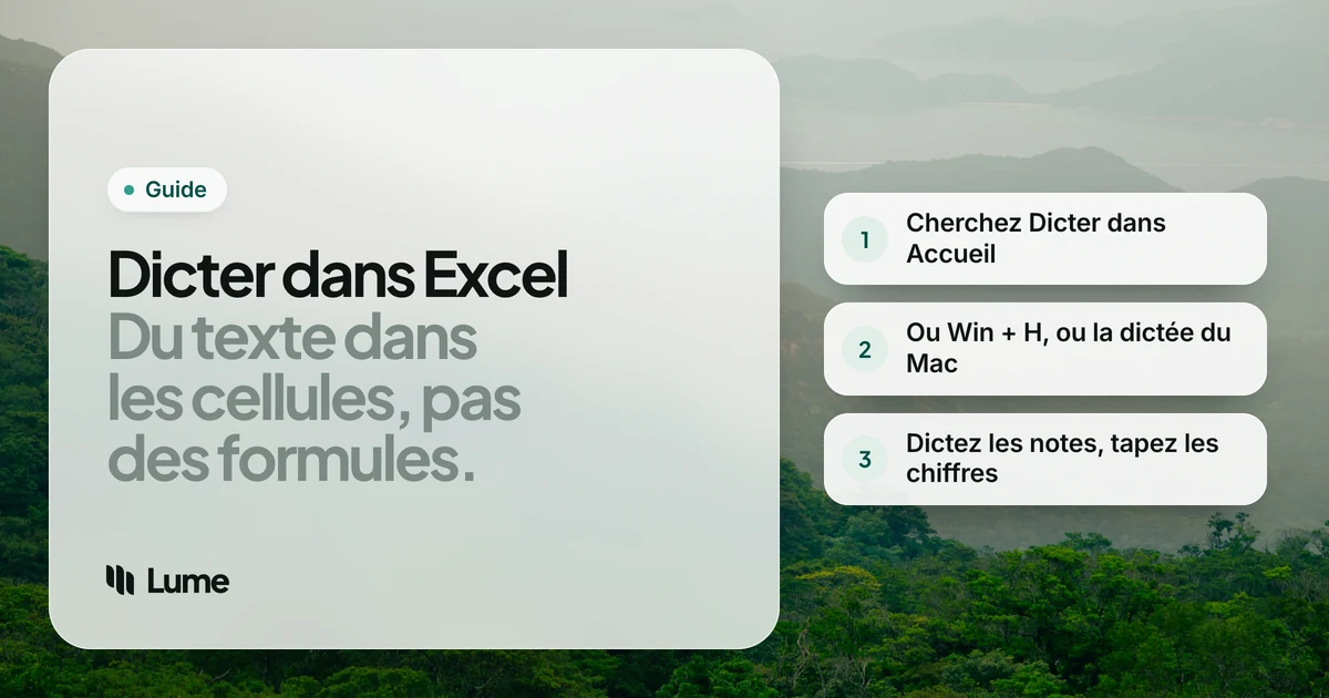Comment dicter dans Excel (Windows, Mac et web) : ce qui marche en 2026