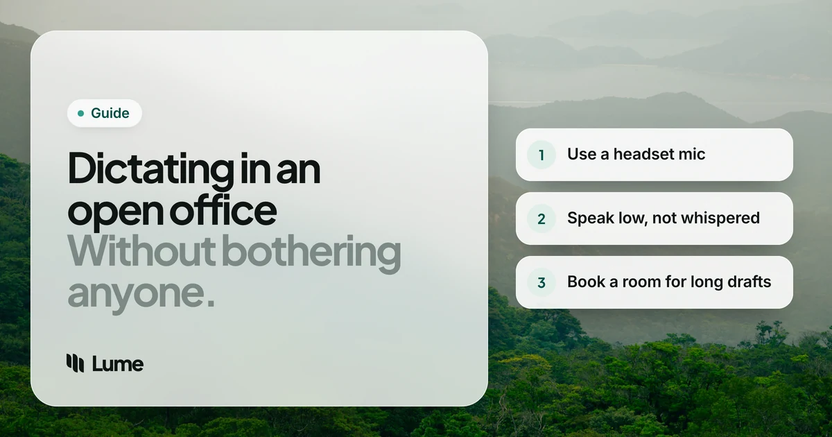Dictation in an Open Office: Etiquette, Mics and Speaking Softly